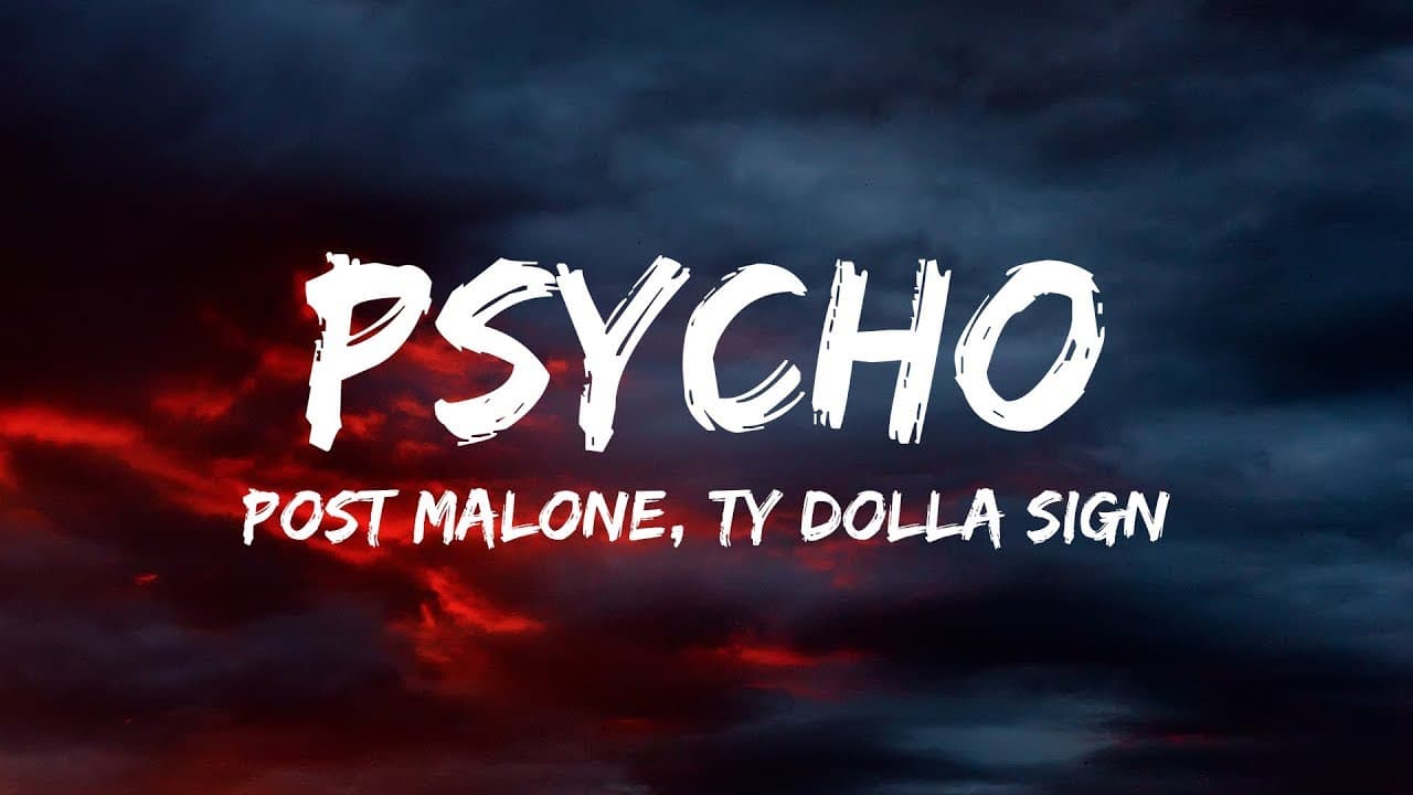 Post Malone – Psycho ft. Ty Dolla $ign