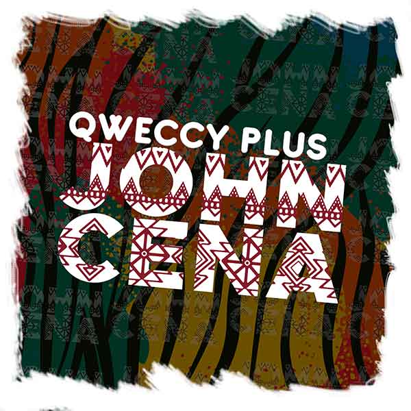 Qweccy Plus – John Cena